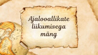 Ajalooallikate liikumisega mäng