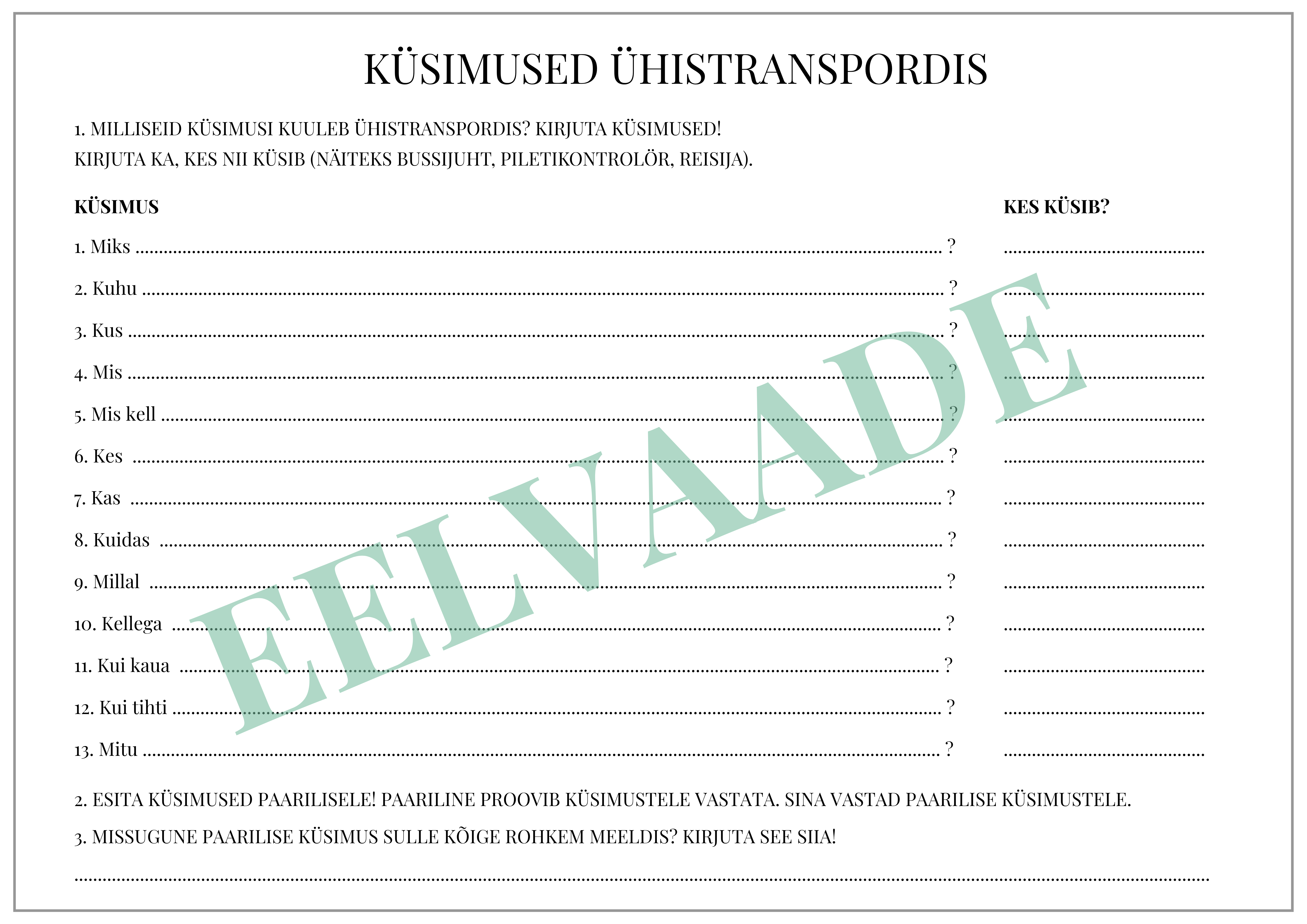 "Küsimused ühistranspordis - kirjuta küsimus"