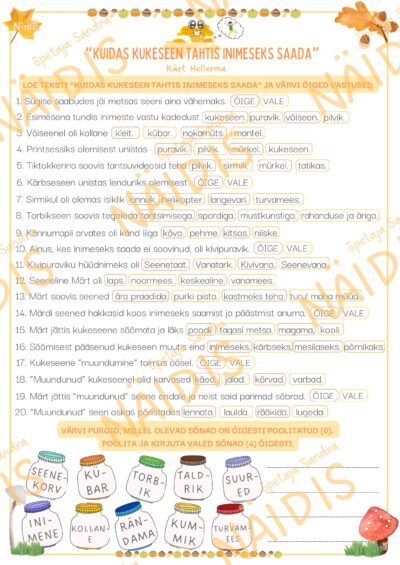 “KUIDAS KUKESEEN TAHTIS INIMESEKS SAADA” (K. HELLERMA) FUNKTSIONAALSET LUGEMISOSKUST ARENDAV LUGEMISTEST-TÖÖLEHT