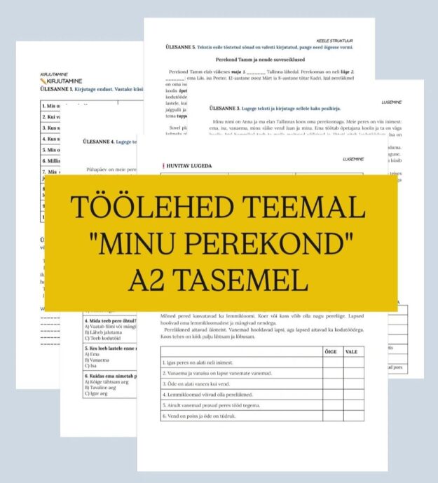 Õppevahend eesti keele A2-taseme eksamiks teemal "Minu perekond“