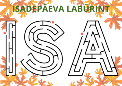 ISADEPÄEVA LABÜRINT