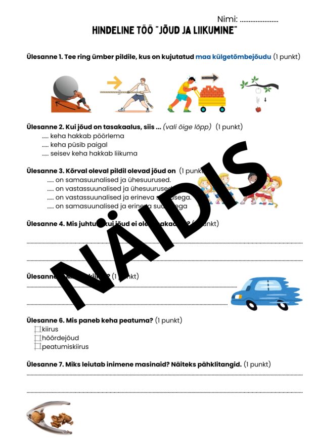 Jõud ja liikumine - hindeline töö