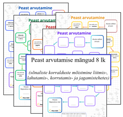 Peast arvutamise mängud (sõnalised korraldused liitmis-, lahutamis-, korrutamis- ja jagamistehetes)