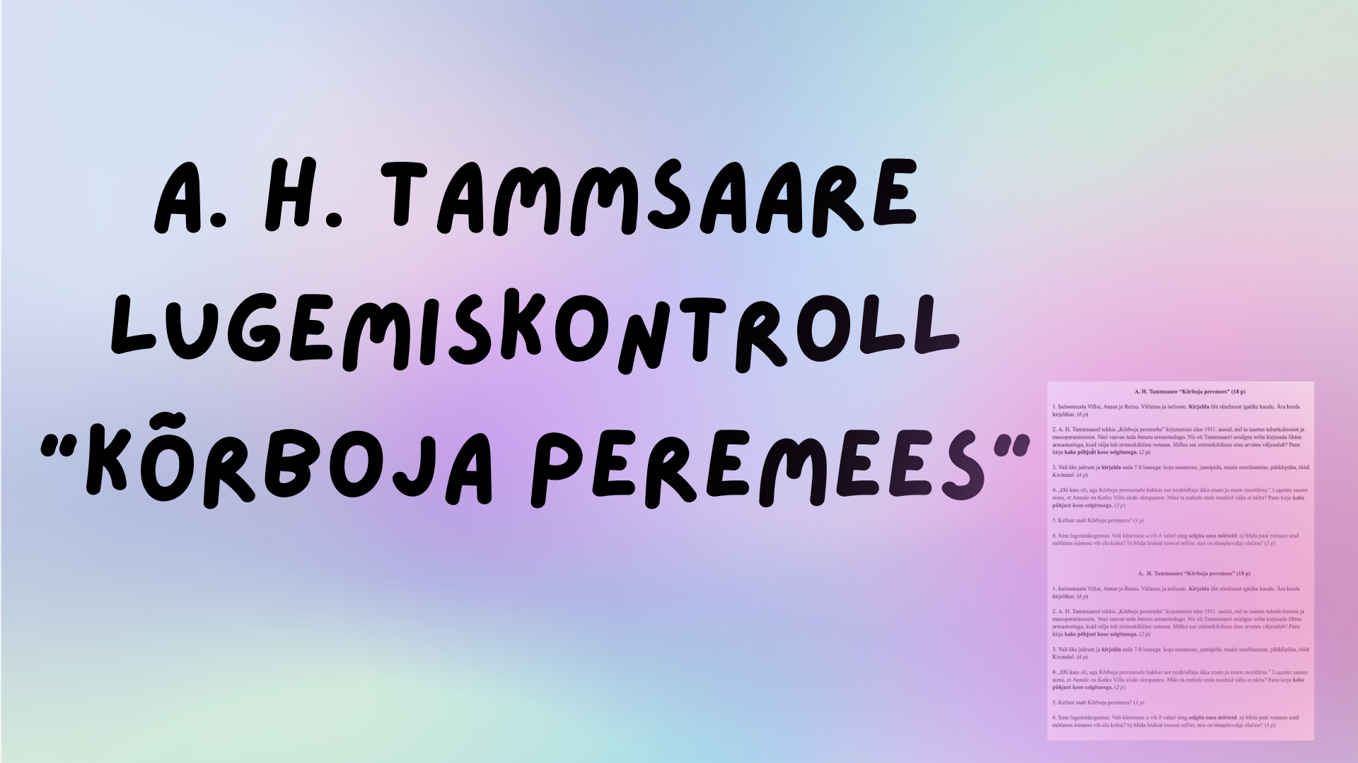A. H. Tammsaare lugemiskontroll "Kõrboja peremees"
