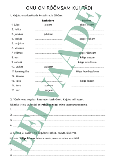 "Onu on rõõmsam kui tädi - keskvõrre ja ülivõrre"