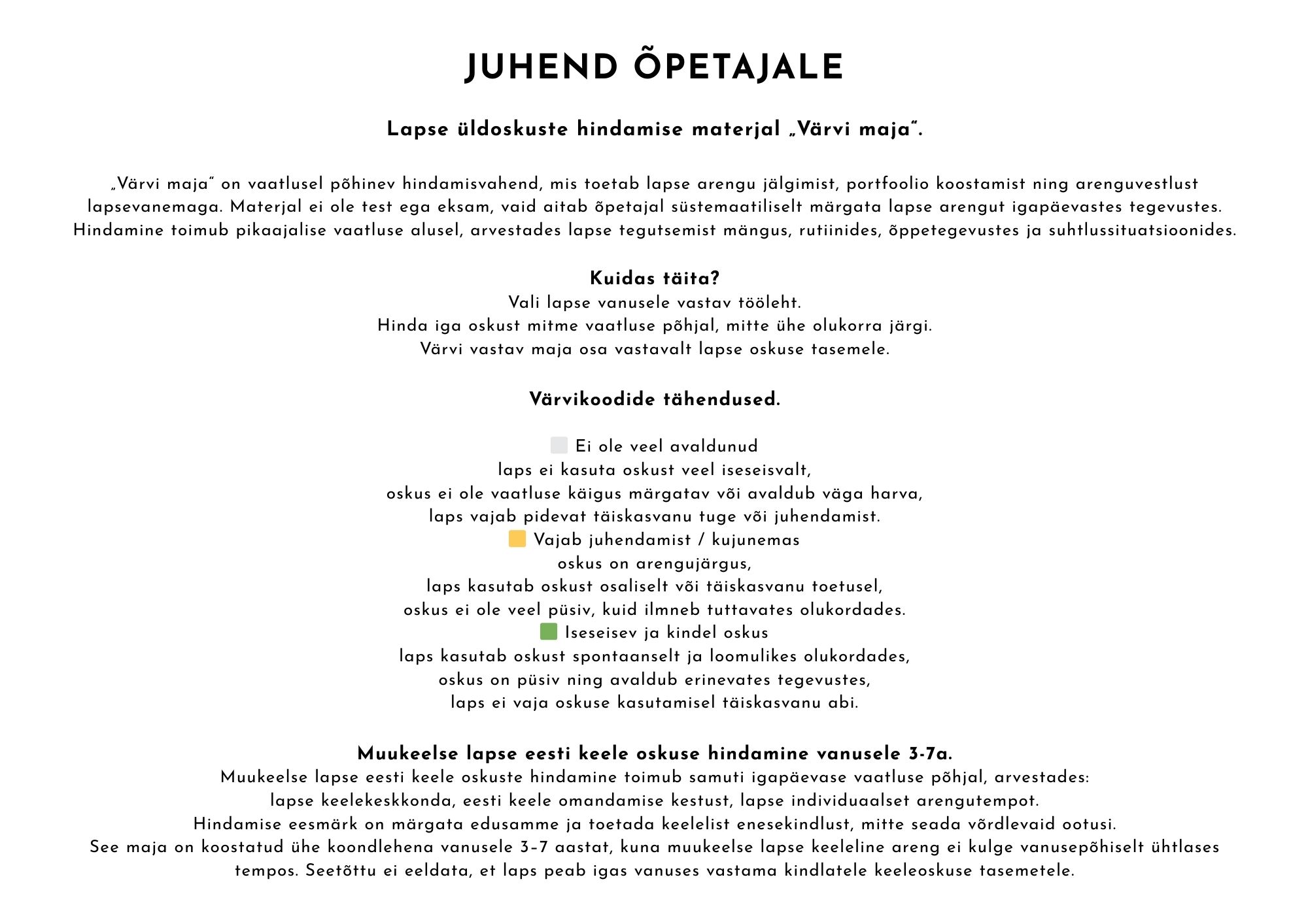 LAPSE ARENGU HINDAMINE "Värvi maja". - Image 2