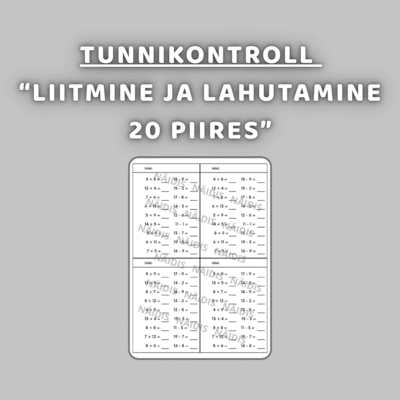 Tunnikontroll "LIITMINE JA LAHUTAMINE 20 PIIRES"