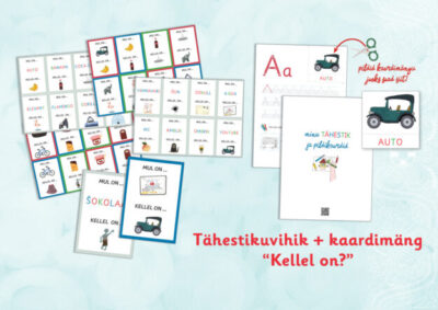 "Kellel on? Mul on!" + boonus "Tähestikuvihik"