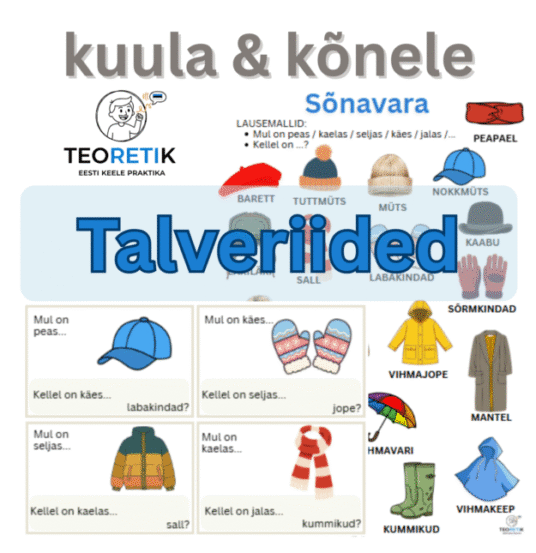 Talve Riided kuula ja kõnele: talveriided - TIFE