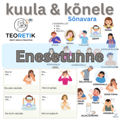 kuula ja kõnele: enesetunne