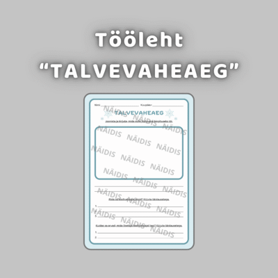 Tööleht "TALVEVAHEAEG"