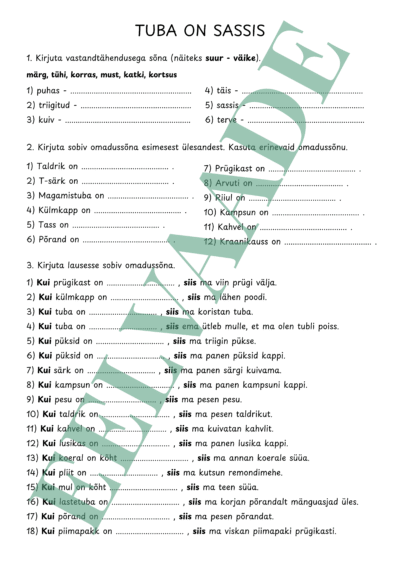 "KODUTÖÖD: "Tuba on sassis" (omadussõnad; kui ..., siis ...)"