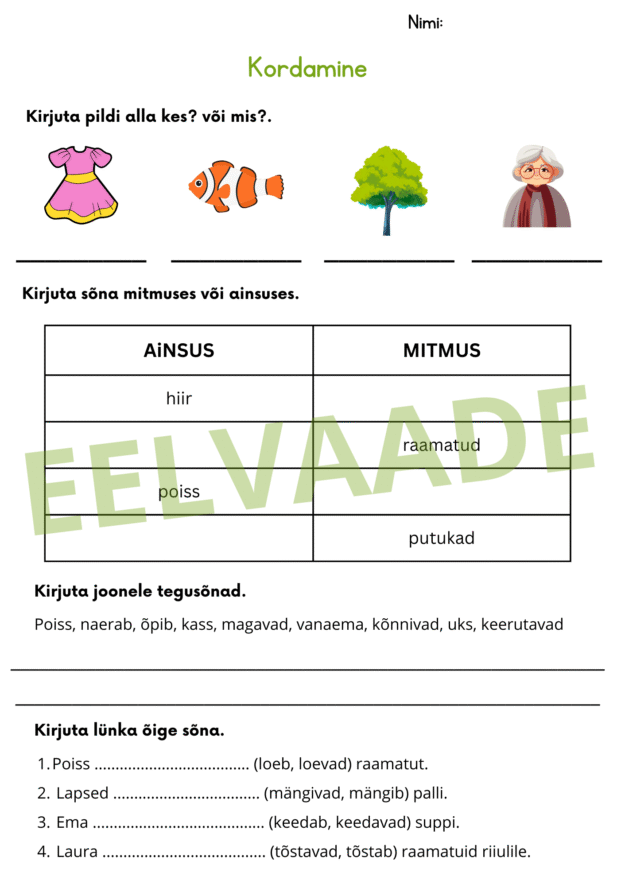Kordamine - elus ja eluta; ainsus ja mitmus; tegusõnad