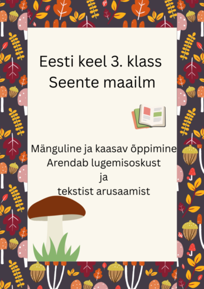 3. klass eesti keel (seened, tunnikava)