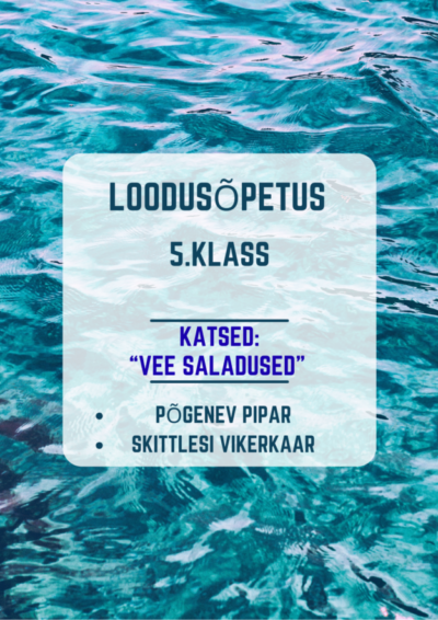 5. klass loodusõpetus veekatsed