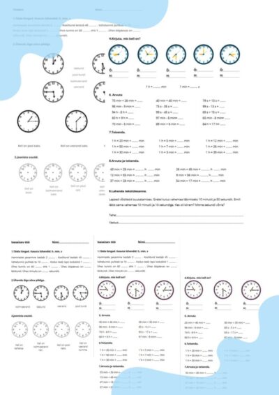 Matemaatika tööleht + iseseisev töö. Teemad: kell, ajaühikute teisendamine.