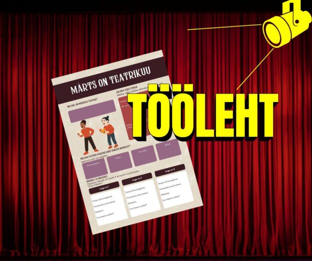 Muusika- ja teatriteemaline tööleht