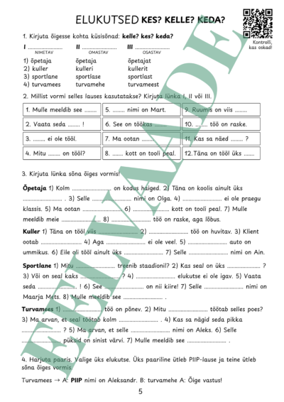 "ELUKUTSED - kes? kelle? keda? + QR"