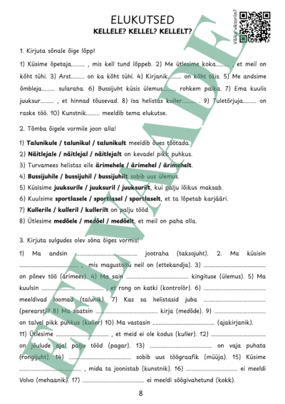 "ELUKUTSED - kellele? kellel? kellelt? + QR"