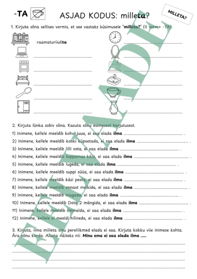 "Asjad kodus - ilmaütlev (milleta?)"