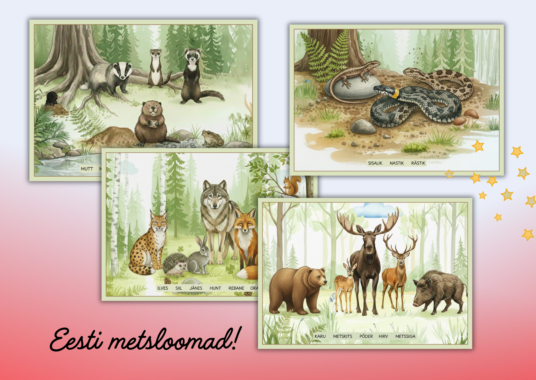 METSLOOMAD. Neli postrit.