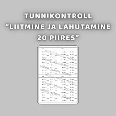 Tunnikontroll "LIITMINE JA LAHUTAMINE 20 PIIRES"
