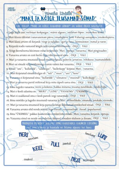 “MARI JA KÕIGE ILUSAMAD SÕNAD” (V. KIVISILLA) FUNKTSIONAALSET LUGEMISOSKUST ARENDAV LUGEMISTEST-TÖÖLEHT