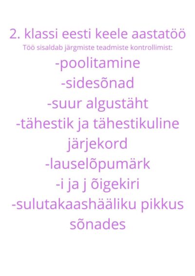 Eesti keele aastalõputöö 2.klassile