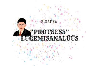 F. Kafka "Protsess" lugemisanalüüs