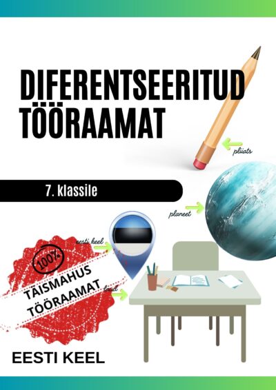 Diferentseeritud tööraamat 7. klassile – EESTI KEEL