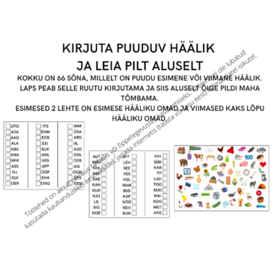 KIRJUTA PUUDUV HÄÄLIK JA LEIA PILT ALUSELT