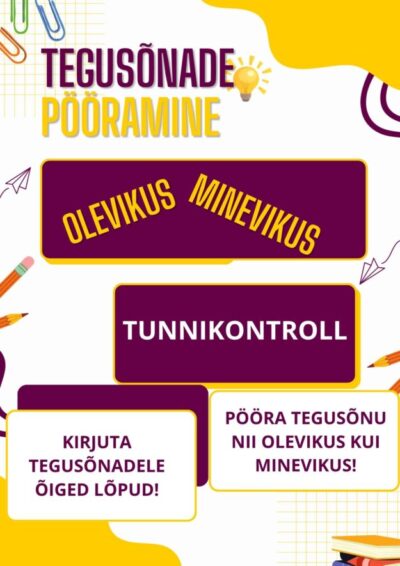 Tegusõnade pööramine olevikus ja minevikus