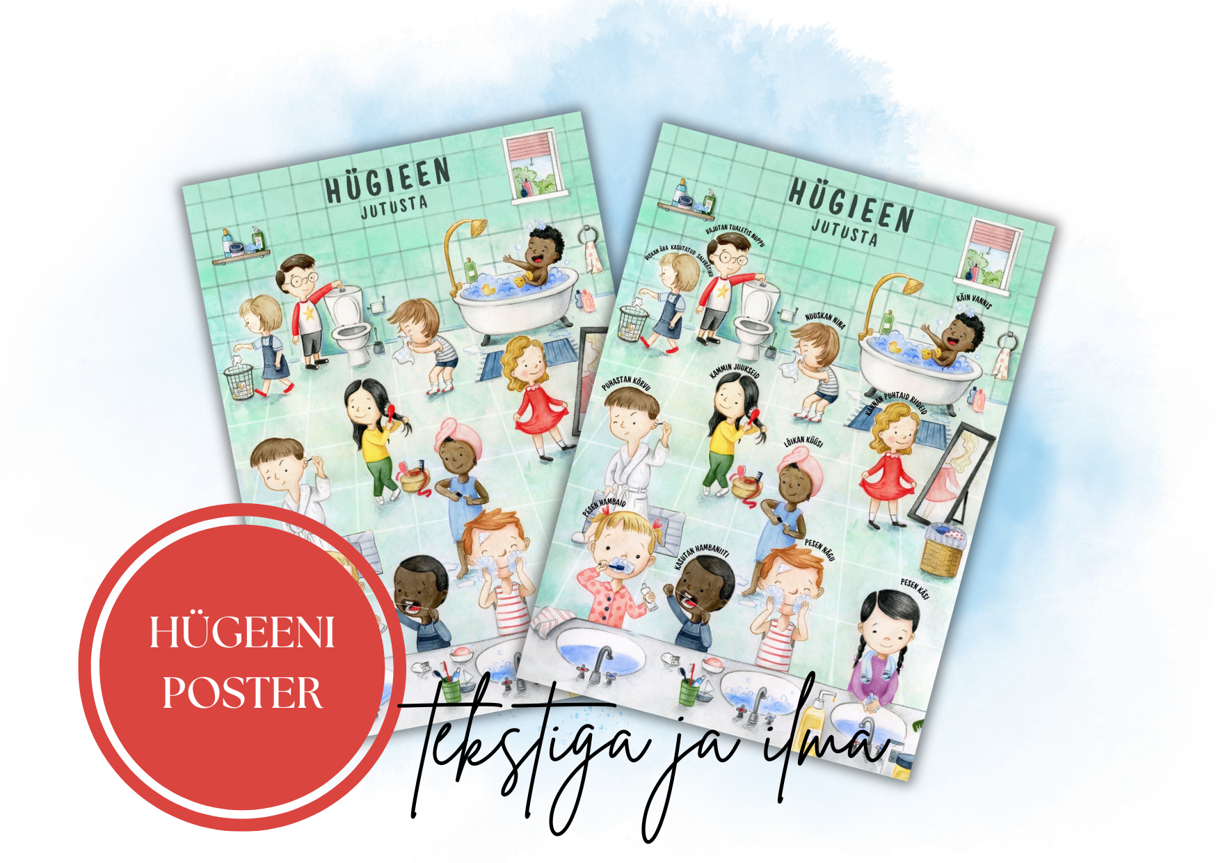 HÜGIEENI POSTER (tekstiga ja ilma).