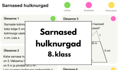 MÕTLEV KLASSIRUUM: sarnased hulknurgad
