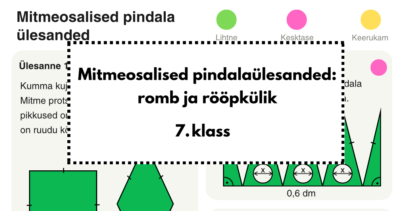 MÕTLEV KLASSIRUUM: rombi ja rööpküliku mitmeosalised pindalaülesanded