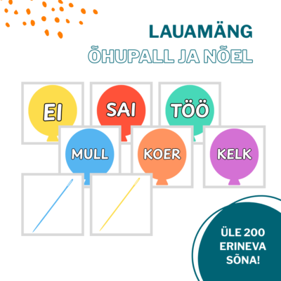 Lauamäng ÕHUPALL JA NÕEL