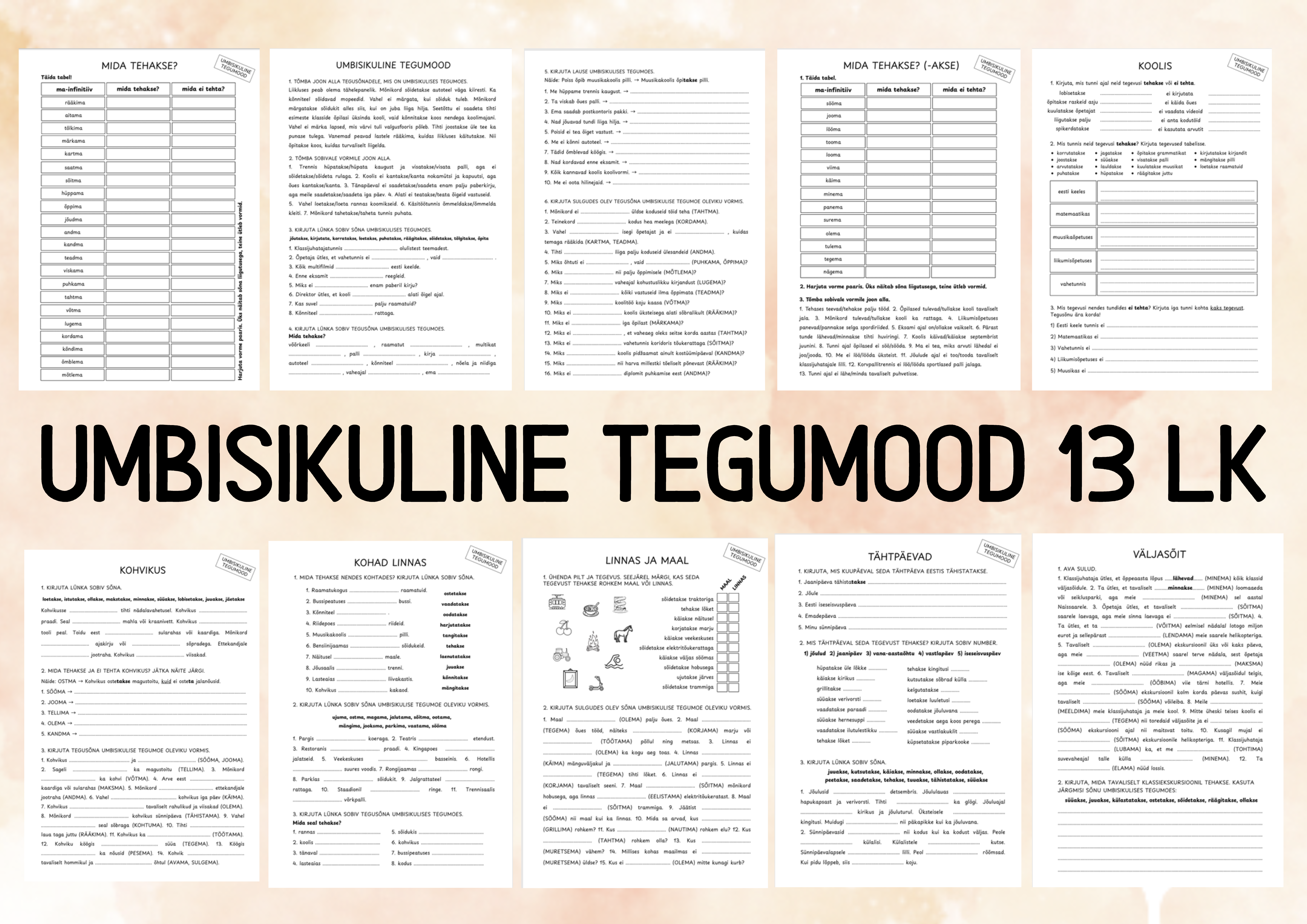 "UMBISIKULINE TEGUMOOD (olevik) - töölehtede komplekt 13 lk"