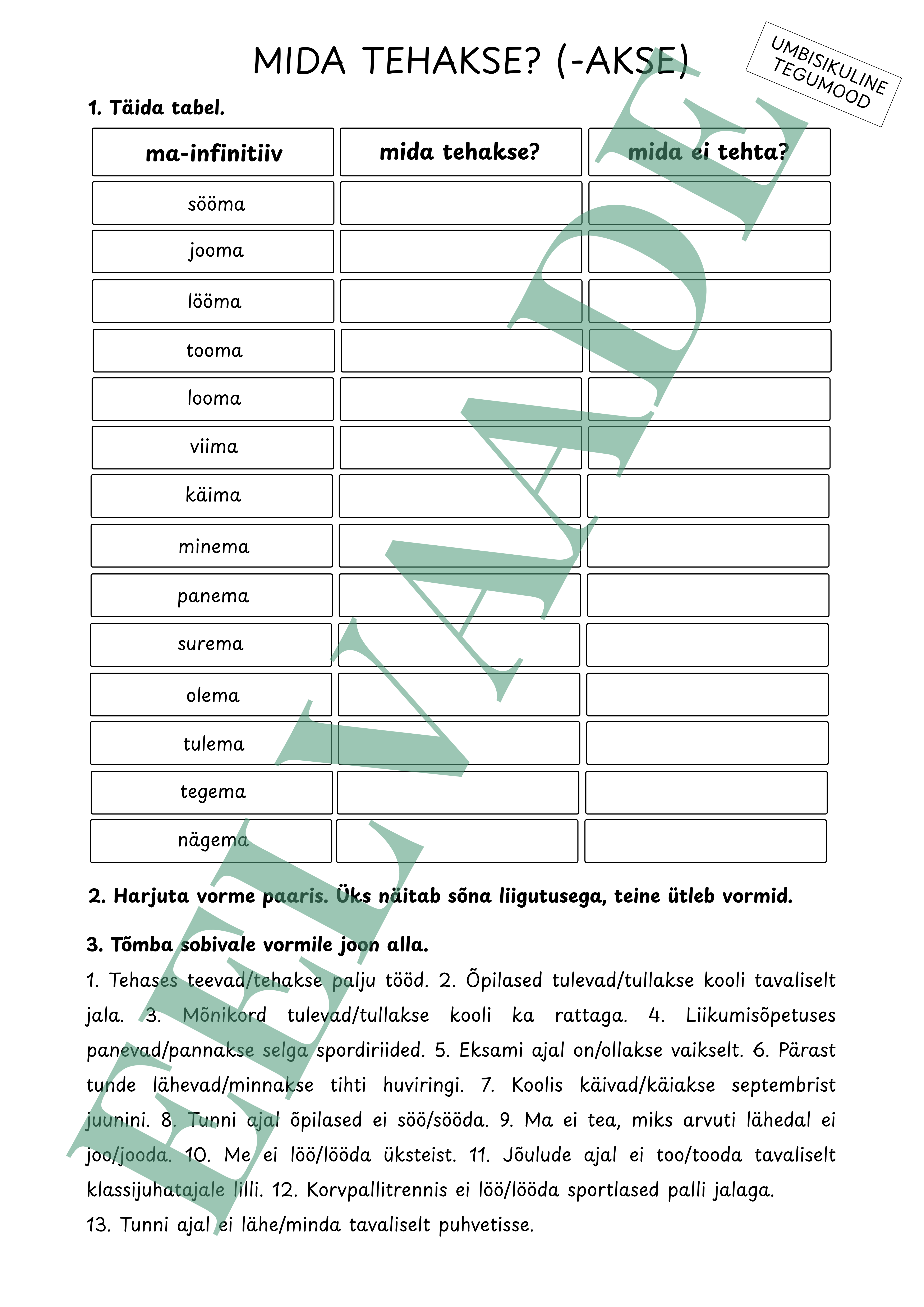 "Umbisikuline tegumood (-AKSE lõpuga sõnad) - 2 lk"