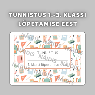 TUNNISTUS 1.-3. KLASSI LÕPETAMISE EEST