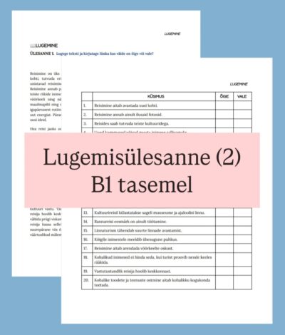 Lugemisülesanne (2) B1 tasemel