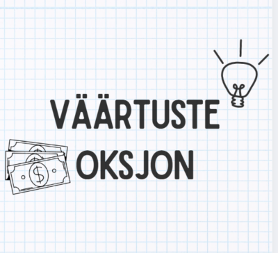 VÄÄRTUSTE OKSJON (slaidiesitlus+tööjuhis õpetajale)