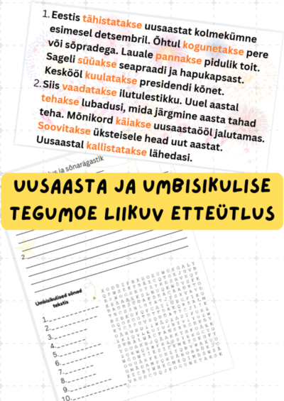 Uusaasta ja umbisikuline tegumood - liikuv etteütlus