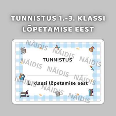 TUNNISTUS 1.-3. KLASSI LÕPETAMISE EEST