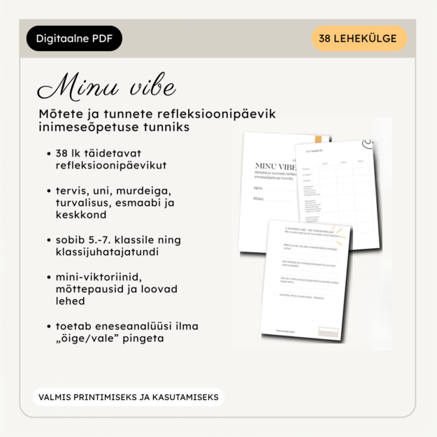 MINU VIBE - mõtete ja tunnete refleksioonipäevik inimeseõpetusse | 38 lk