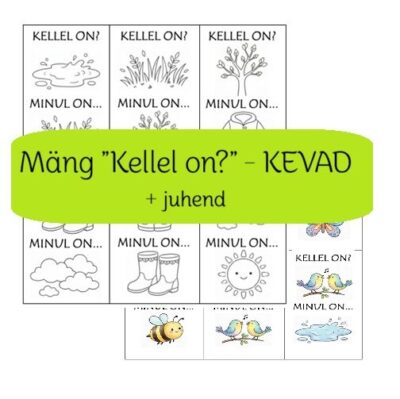 Kellel on? -“KEVAD” mustvalge+värviline