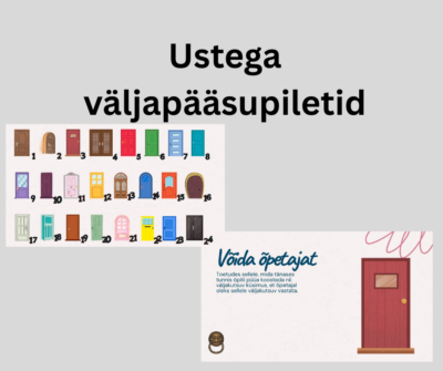 Ustega väljapääsupiletid