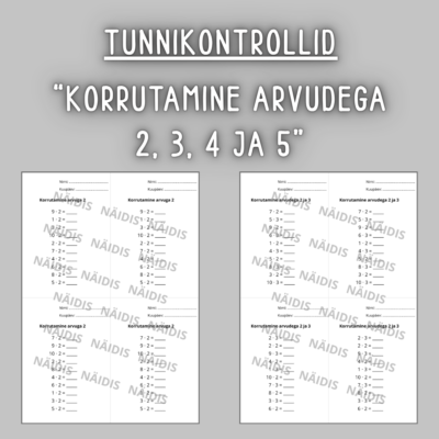 Tunnikontrollid "KORRUTAMINE ARVUDEGA 2, 3, 4 JA 5"