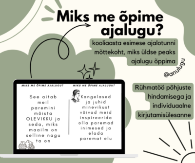 Miks me õpime ajalugu? Kooliaasta alguse esimese tunni materjal