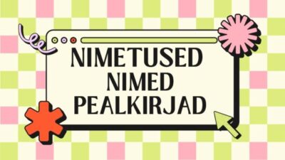 Nimed, nimetused, pealkirjad-esitlus