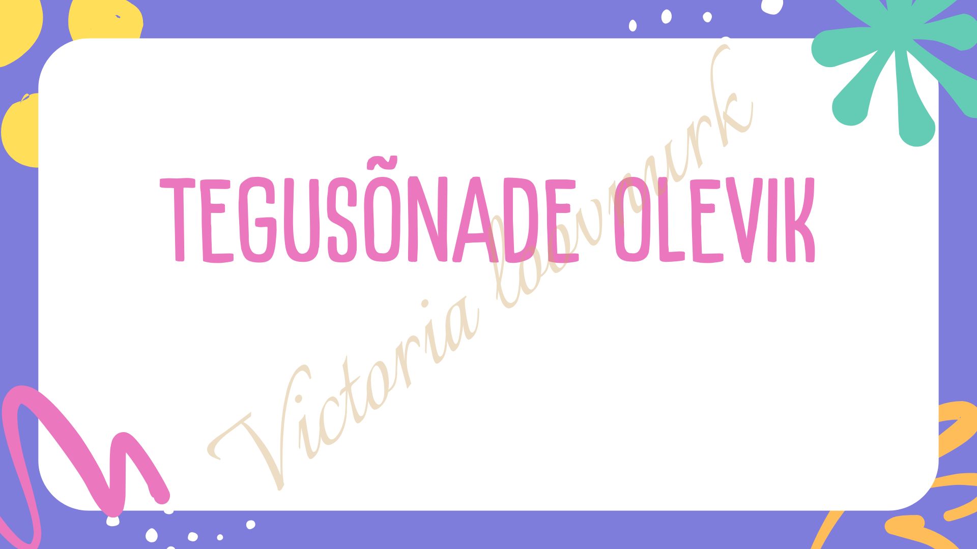 ESITLUS "TEGUSÕNADE OLEVIK" - Pilt 2